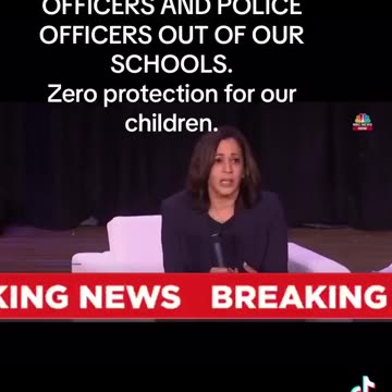 Kamala Harris wants to do away with School Resource (Police) Officers