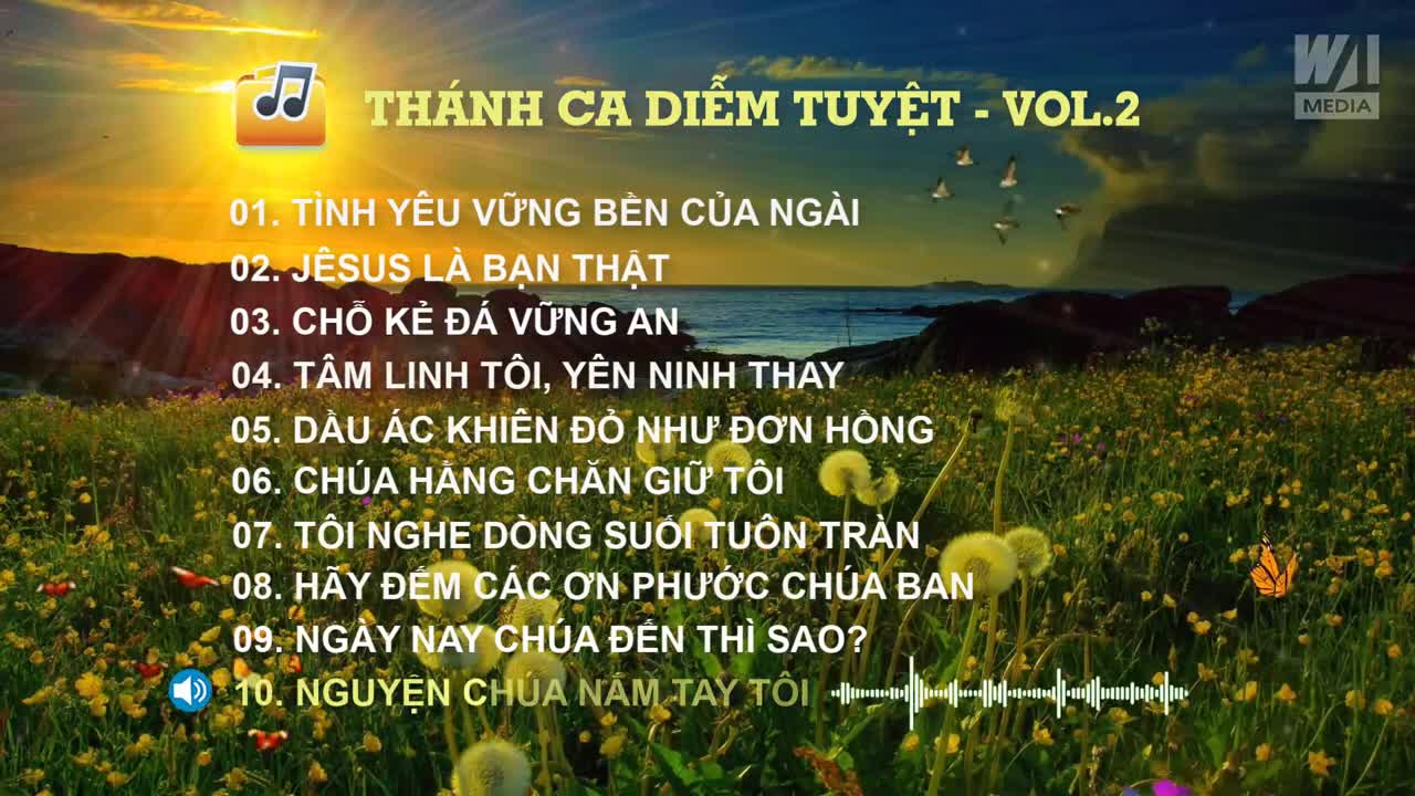 🎼 THÁNH CA DIỄM TUYỆT - VOL.2 || Tuyển Tập Thánh Ca Tin Lành