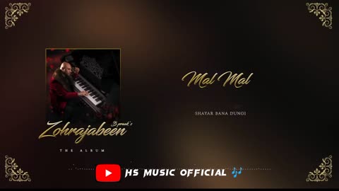 #MAL MAL song|Zohrajabeen| Bpraak song|