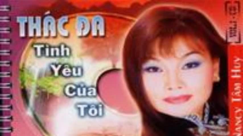 CD "Thác Đa - Tình Yêu của Tôi" (Nguyễn Văn Đông)