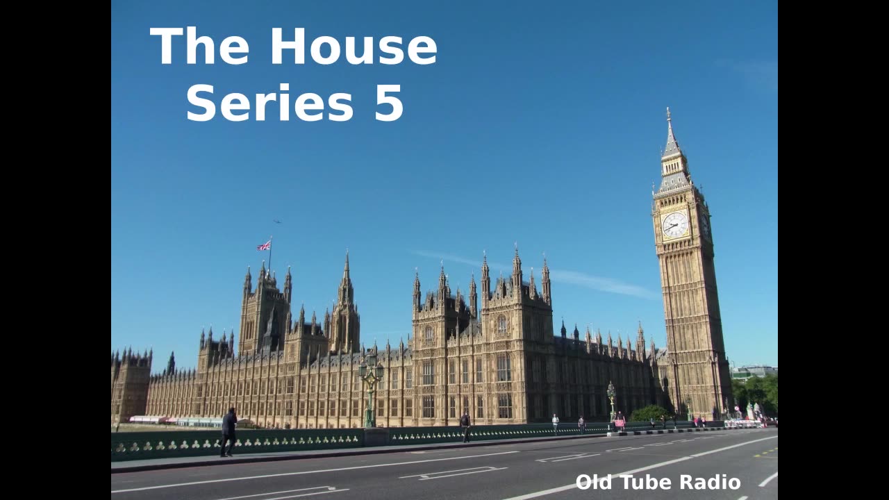 The House Series 5. BBC RADIO DRAMA