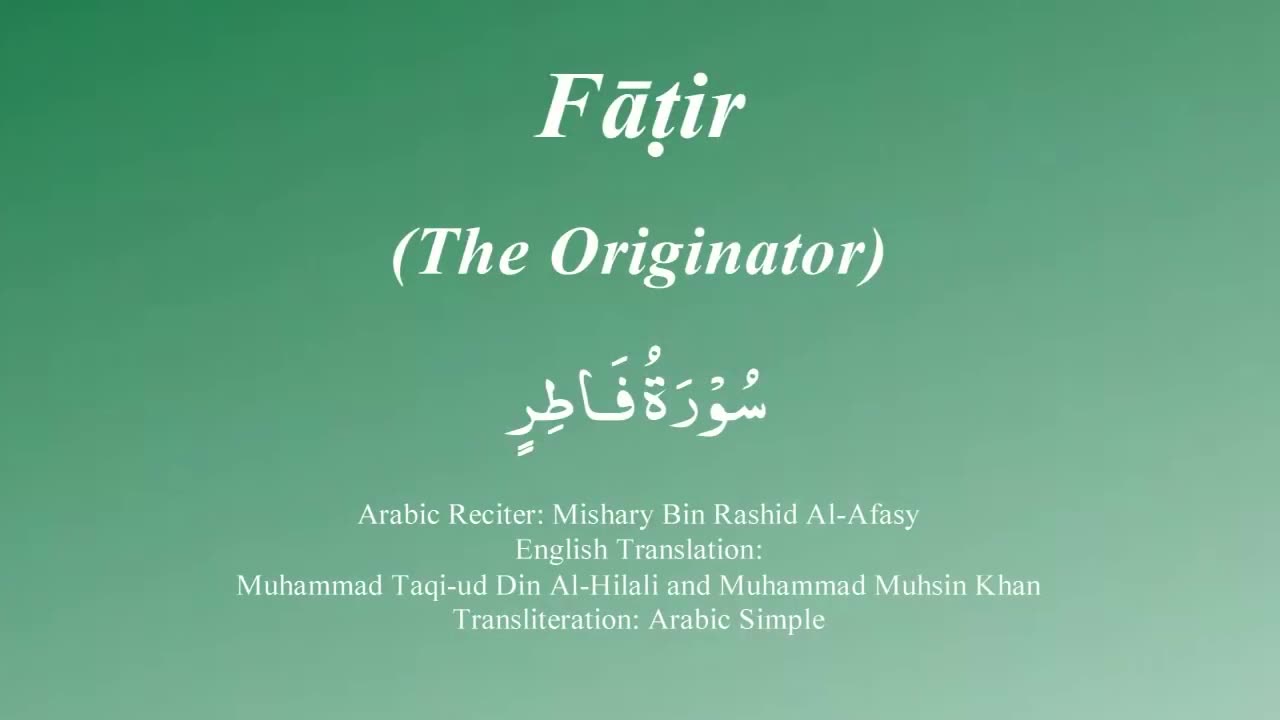 035 Surah Fatir by Mishary Rashid Alafasy