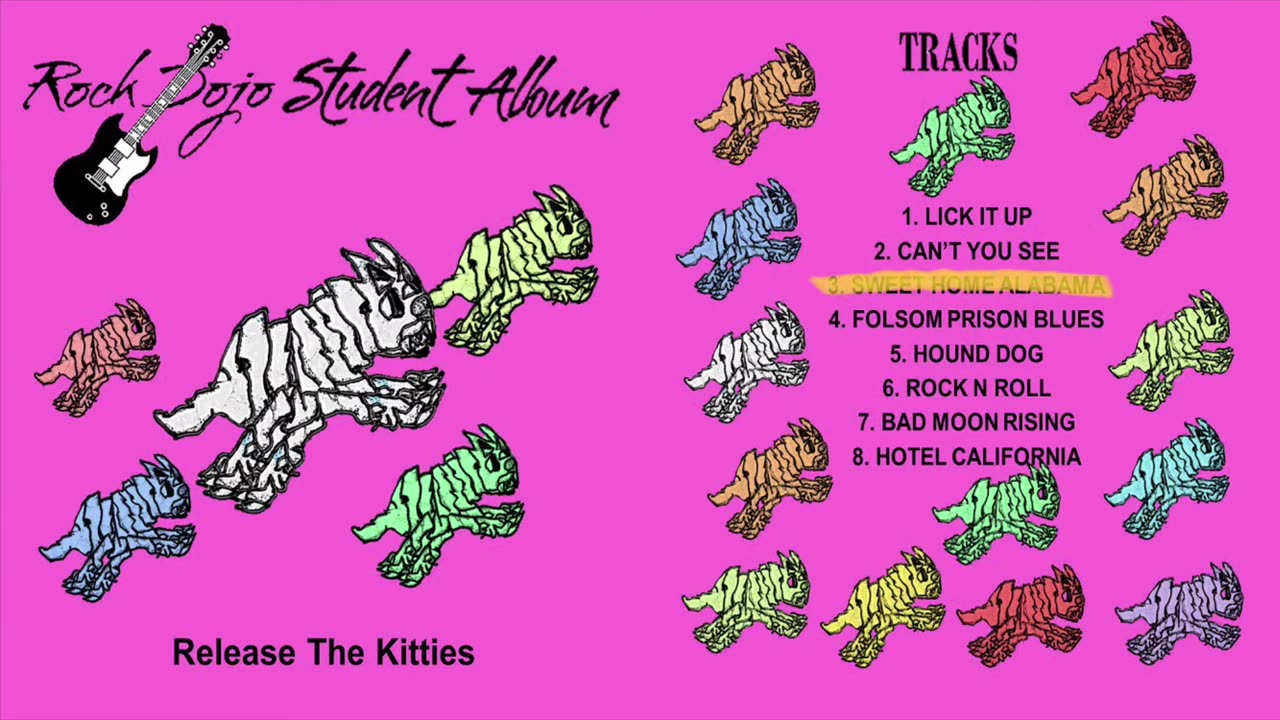 Rock Dojo: Student Album "Release the Kitties" Full album