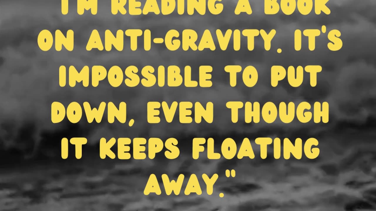 Gravity-Defying Fun: Anti-Gravity Book Jokes that Float Away!