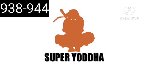 Super Yoddha 938 to 944
