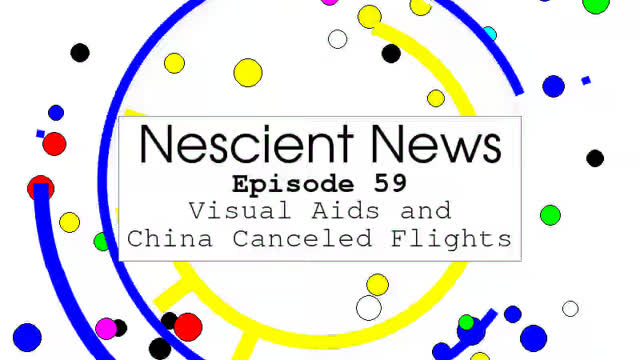 Episode 59: Visual Aids and China Canceled Flights