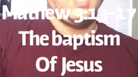 Mathew 3:13-17