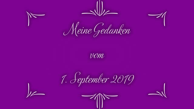 Tagebuch Meine Gedanken vom 1. September 2019