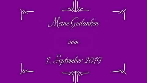 Tagebuch Meine Gedanken vom 1. September 2019