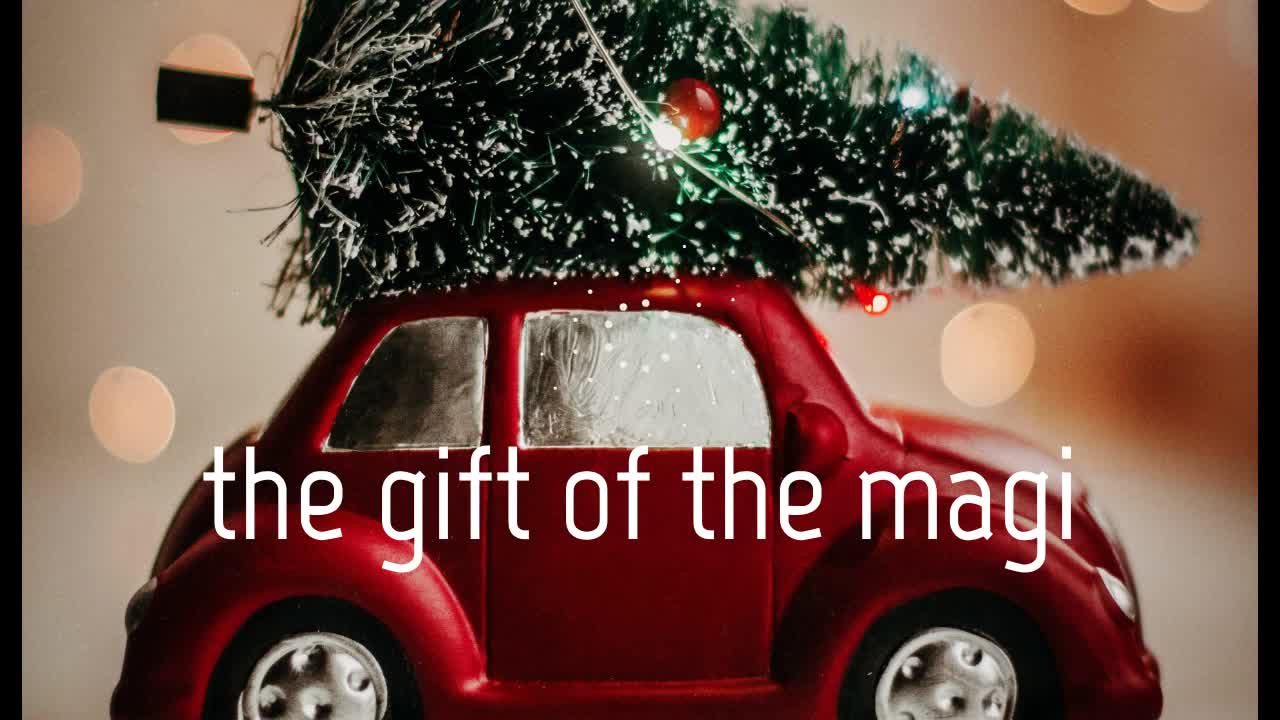 Christmas Short Story - The Gift of the Magi