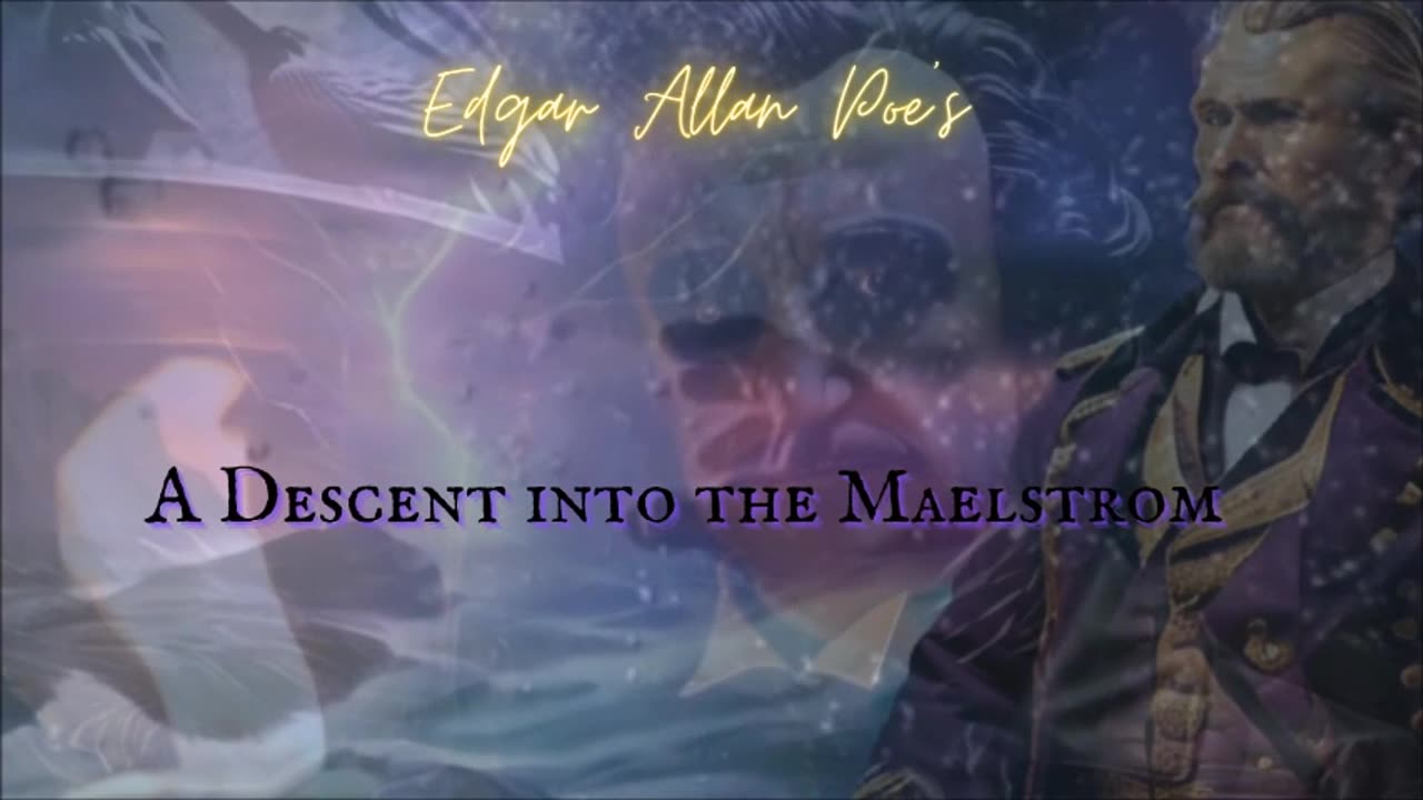 GREATEST SEA HORROR: 'A Descent into the Maelstrom' by Edgar Allan Poe