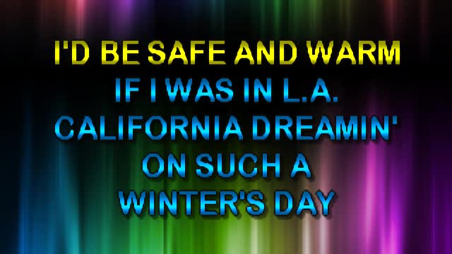 kbkaraokeking California Dreaming (mamas)