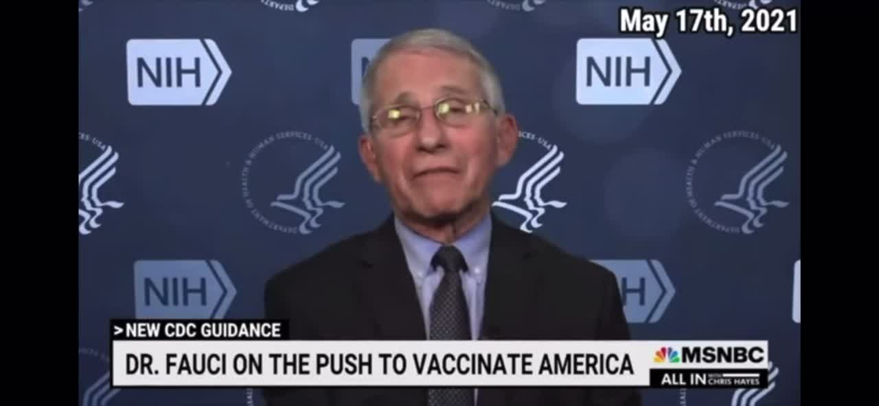 Fauci telling the public that the vaccine will eliminate Covid