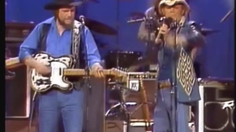 Waylon Jennings and Jerry Reed: Hold on I'm coming.