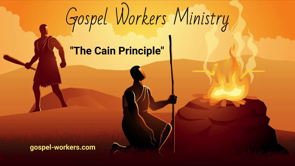 The Cain Principle