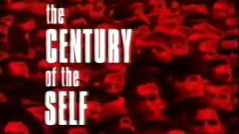 Introduction to Century of the Self (2002)