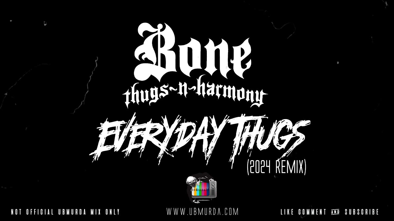 BTNH - Everyday Thugs (2024 Remix)