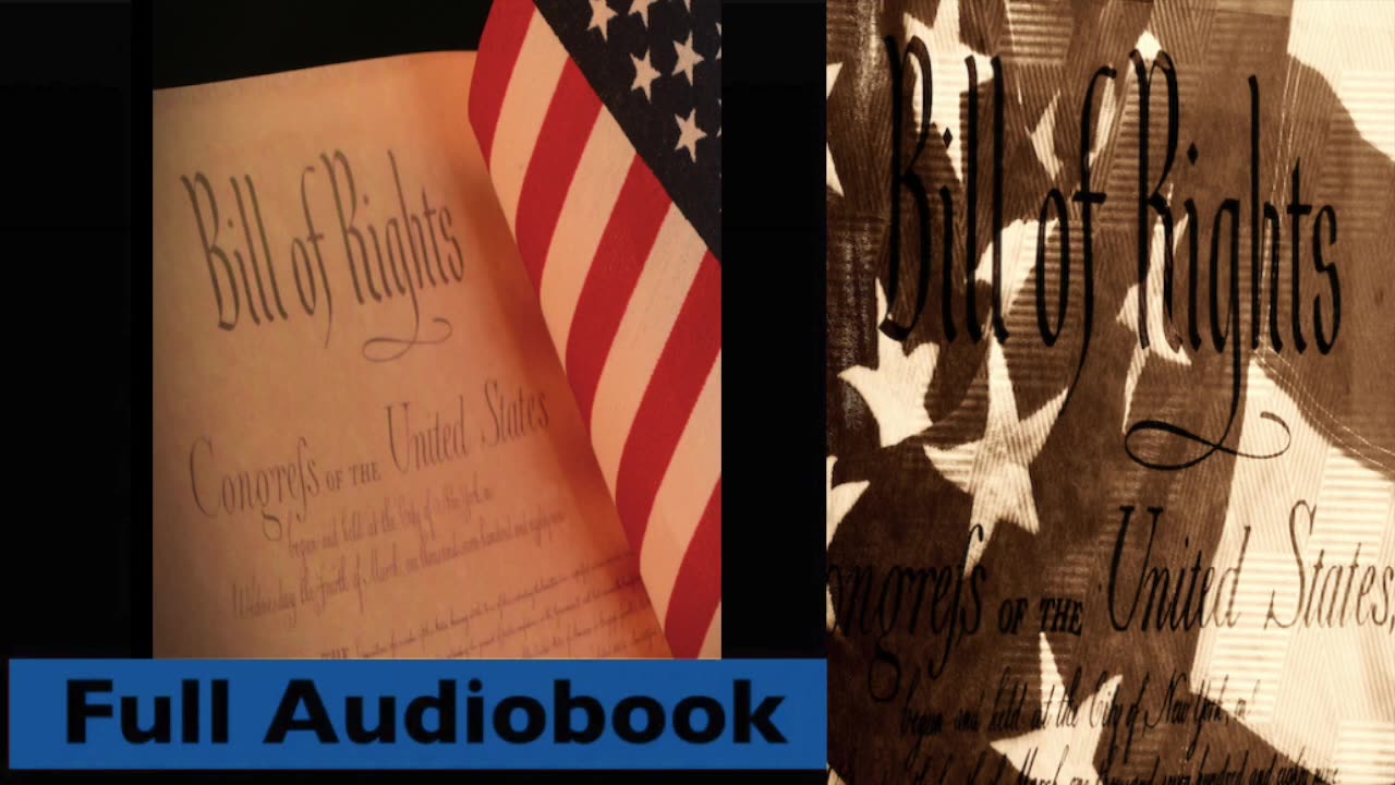 The Bill of Rights - Full Audio