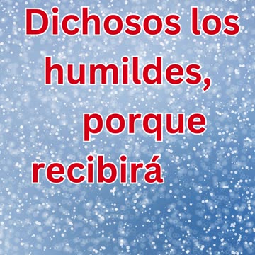 "Dichosos los mansos" Mateo 5:5.