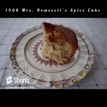 1908 Mrs. Roosevelt's Receipt for Spice Cake