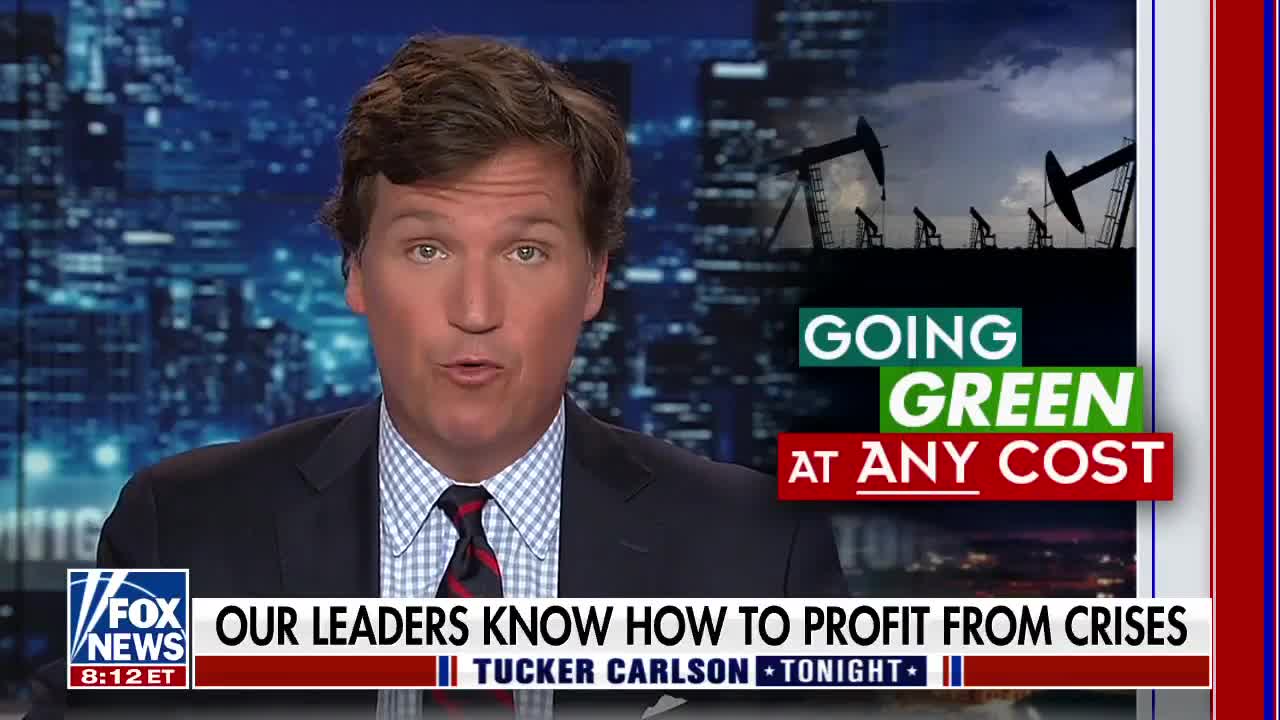 Ukraine = Green New Deal per Tucker - 1APR2022