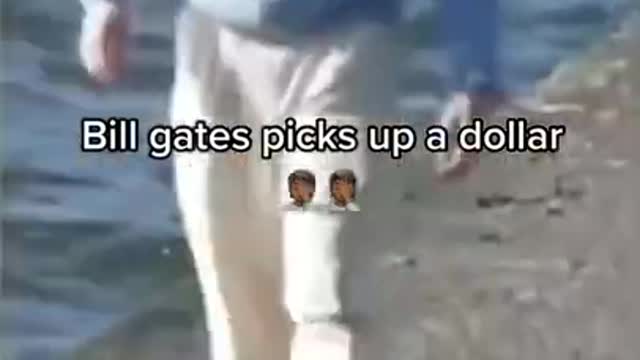 Bill Gates Pocks Up A Dollar 🤦