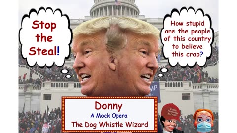 Donny - A Mock Opera - The Dog Whistle Wizard