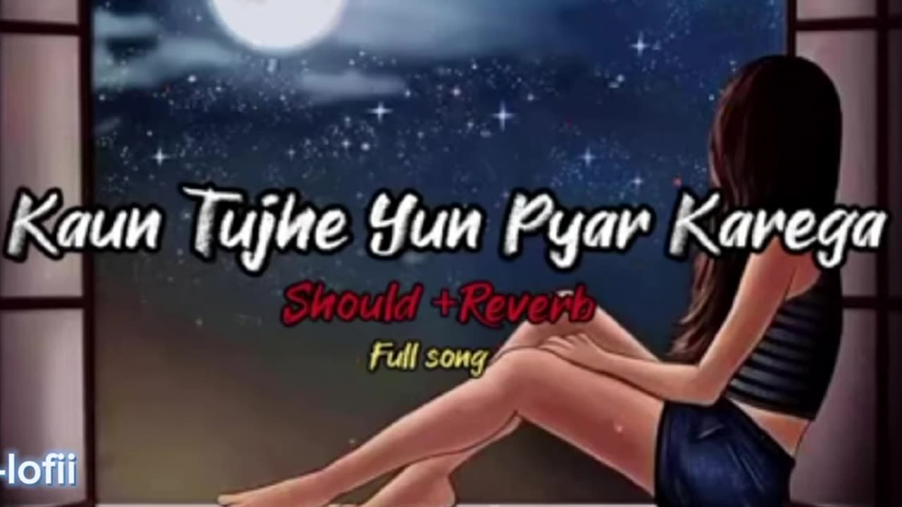 Kaun Tujhe Yun Pyar Karega || (Slowed+Reverb) | Palak Muchhal | full song | mad-lofii 🎧🎧