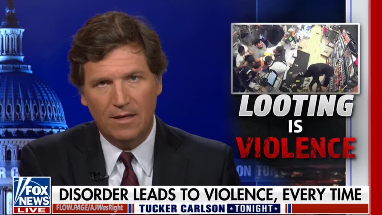Tucker Carlson: Disorder Leads To Violence