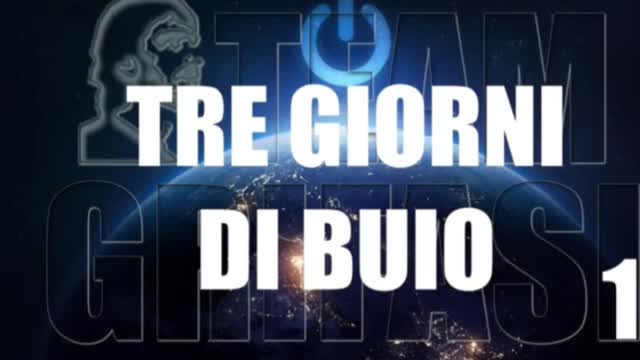 TRE GIORNI DI BUIO - Ipnosi team Grifasi