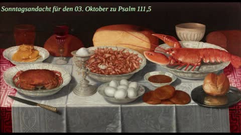 Sonntagsandacht für den 03. Oktober zu Psalm 111,5
