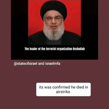 Hezbollah leader is dead according to the state of Israel 9/29/24