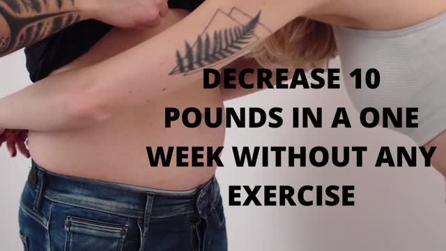 How to loose 3 pounds in week without any exercise