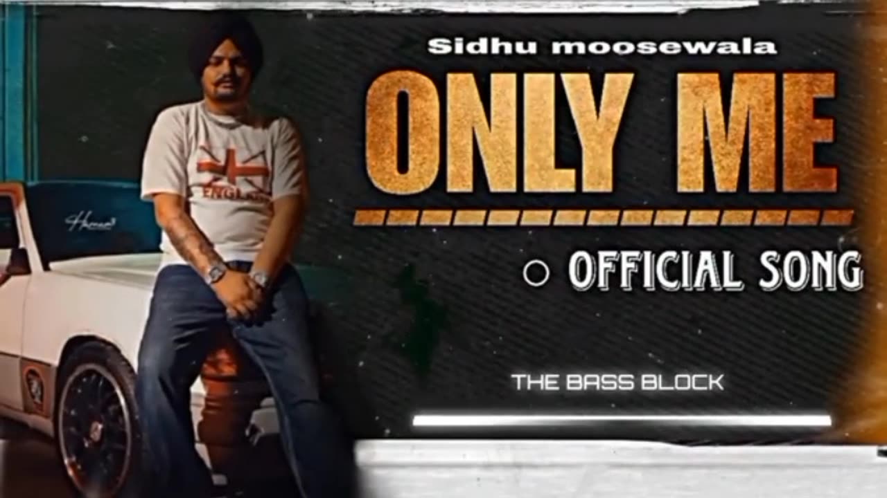 Only ME ( SPECIAL VERSION) || Sidhu Moose Wala New Punjabi Song 2023 || THE BASS BLOCK ||