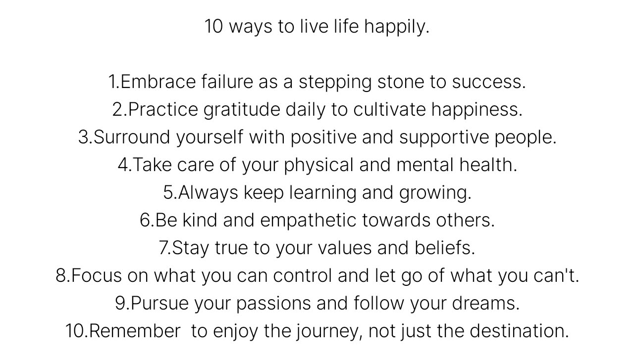 Ways to live happily