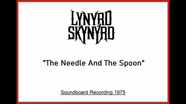Lynyrd Skynyrd - The Needle And The Spoon (Live in San Francisco, California 1975) Soundboard