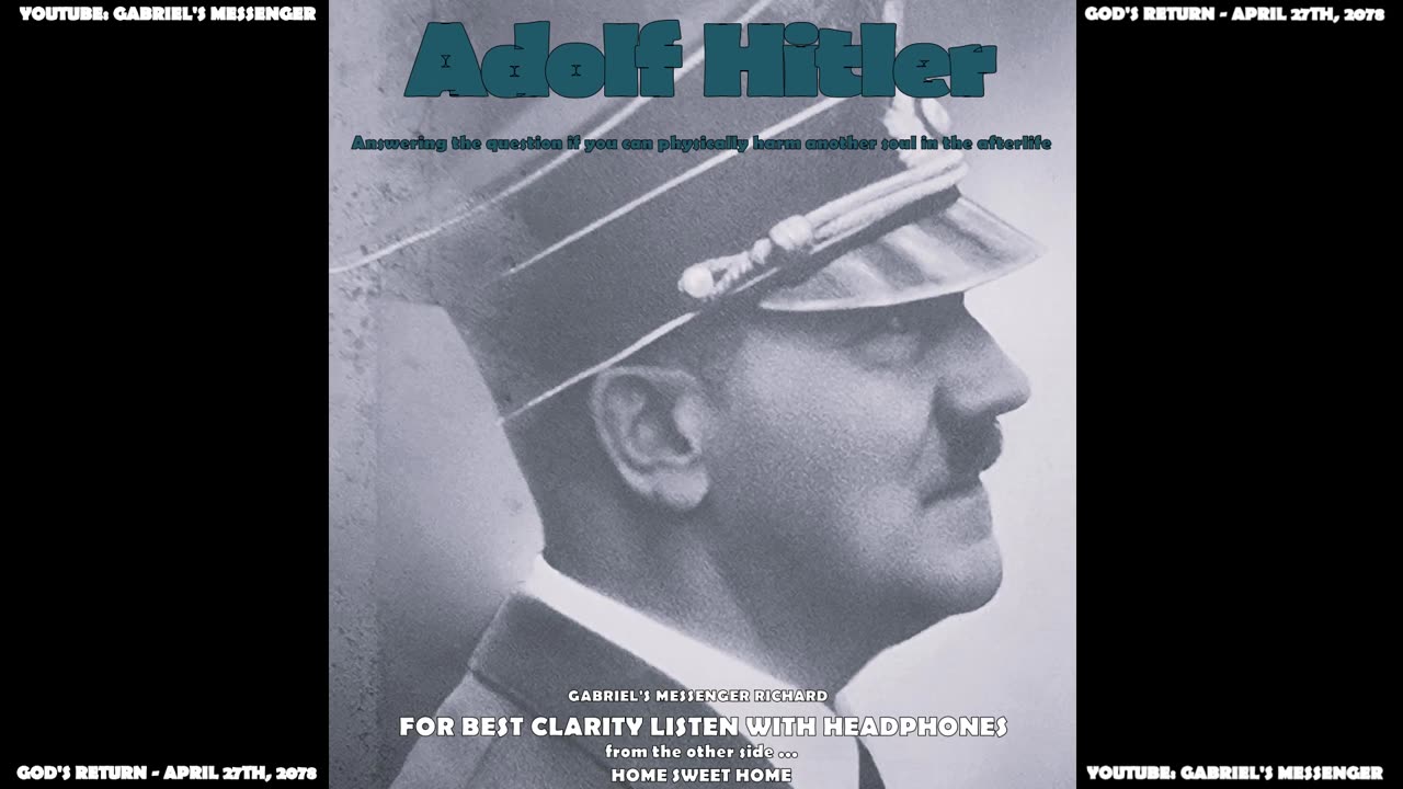 EVP Adolf Hitler Stating Whether Or Not You Can Physically Harm Another Soul In The Afterlife