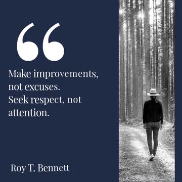 Make Improvements, Not Excuses