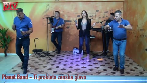 Planet Band - Ti prokleta zenska glavo