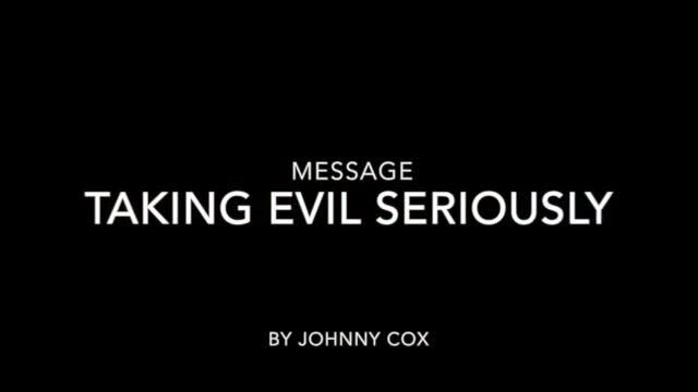 Taking Evil Seriously