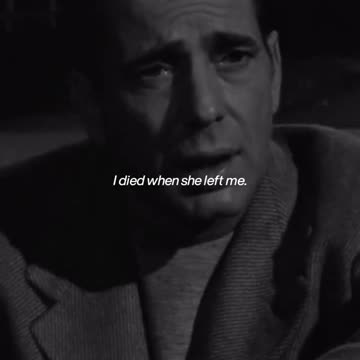 I was born when she kissed me. I died when she left me.