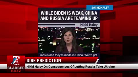 Nikki Haley On Consequences Of Letting Russia Take Ukraine