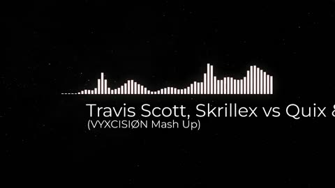 Travis Scott, Skrillex vs Quix & NXSTY SICKO MODE Earthquake VYXCISIØN Mash Up