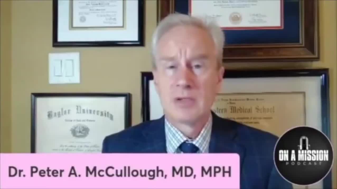 Dr. McCullough: "Beyond Any Shadow of a Doubt," The Vaccines Are Causing Death - Dr. McCullough