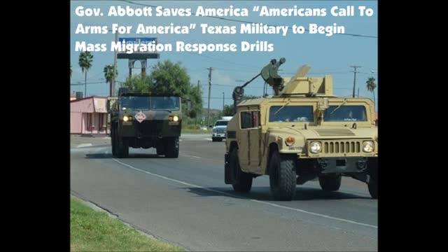 Gov. Abbott Saves America “Americans Call To Arms For America” Texas