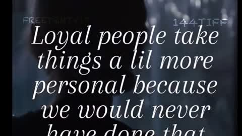 Loyalty is royalty