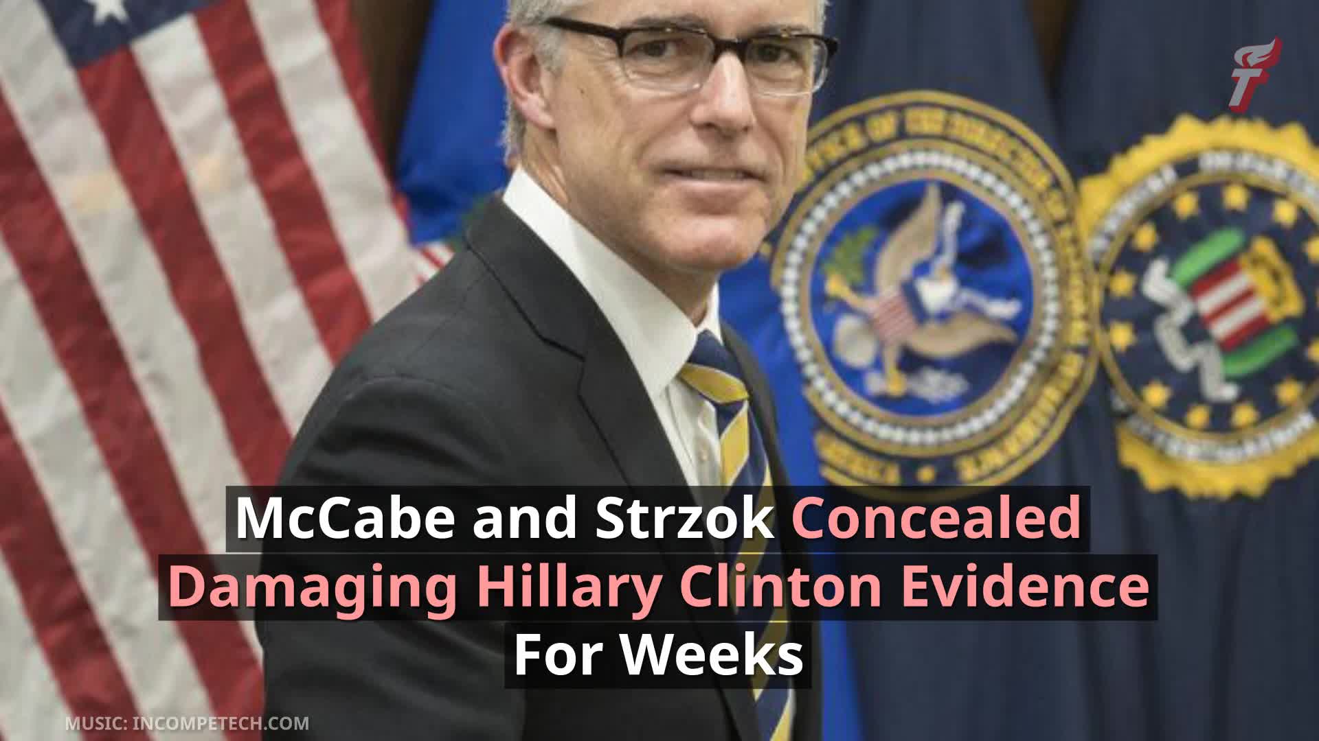 FBI's McCabe and Strzok Concealed Damaging Hillary Clinton Evidence