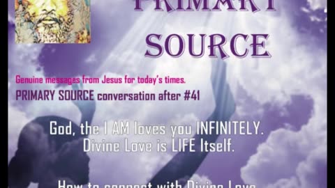 I AM PRIMARY SOURCE conversation after #41 2-19-2024