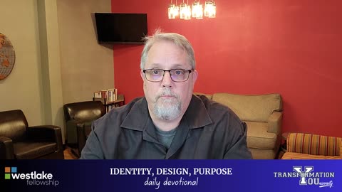 Identity, Design, Purpose - Daily Devotional / DAY 14