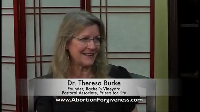 Dr. Theresa Burke of Rachel's Vineyard - How her Work Started, and the Nature of Abortion Trauma